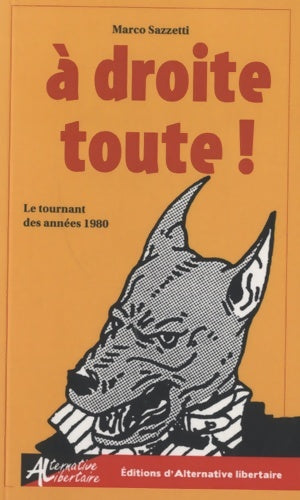 Livrenpoche : A droite toute - Marco Sazzetti - Livre