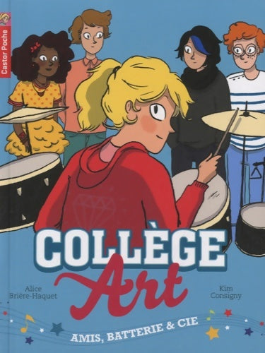 Livrenpoche : Amis batterie & Cie - Alice Brière-Haquet - Livre