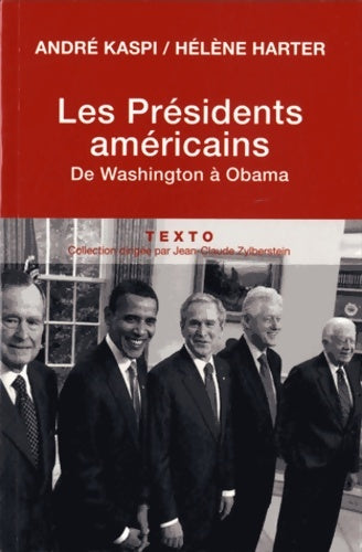 Livrenpoche : Les présidents américains de Washington à Obama - André Kaspi - Livre