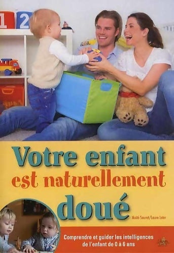 Livrenpoche : Votre enfant est naturellement doué - Maïté Sauvet - Livre