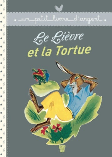 Livrenpoche : Le lièvre et la tortue - Jean De La Fontaine - Livre