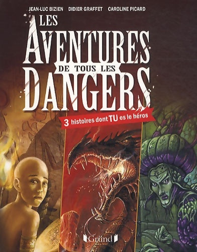 Livrenpoche : AVENTURES DE TOUS LES DANGERS - Jean-Luc Bizien - Livre