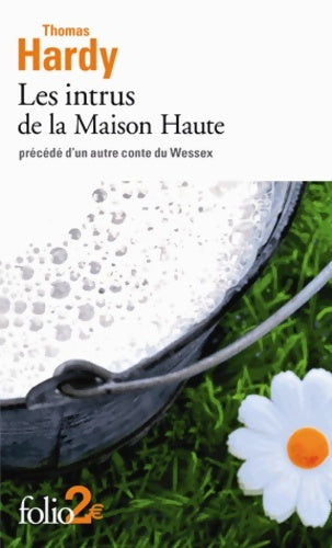 Livrenpoche : Les intrus dans la Maison Haute - Thomas Hardy - Livre