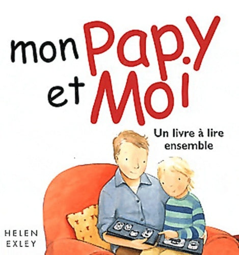 Livrenpoche : Mon papy et moi - Helen Exley - Livre
