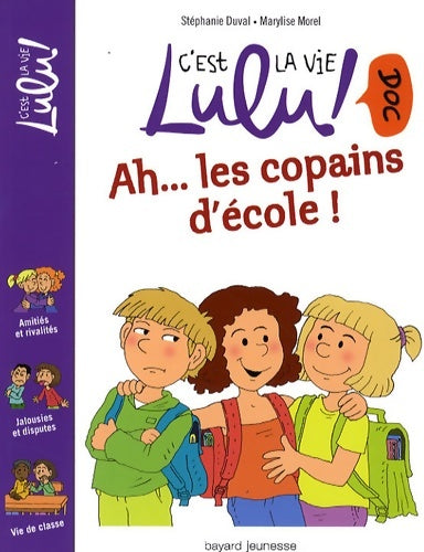 Livrenpoche : Ah... Les copains d'école ! - Stéphane Duval - Livre