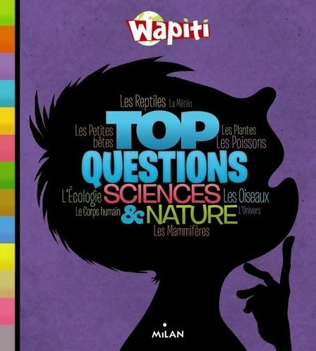 Livrenpoche : Wapiti Top questions - Isabelle Biau-Bosc - Livre