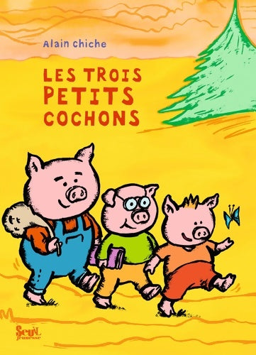 Livrenpoche : Les trois petits cochons - Alain Chiche - Livre