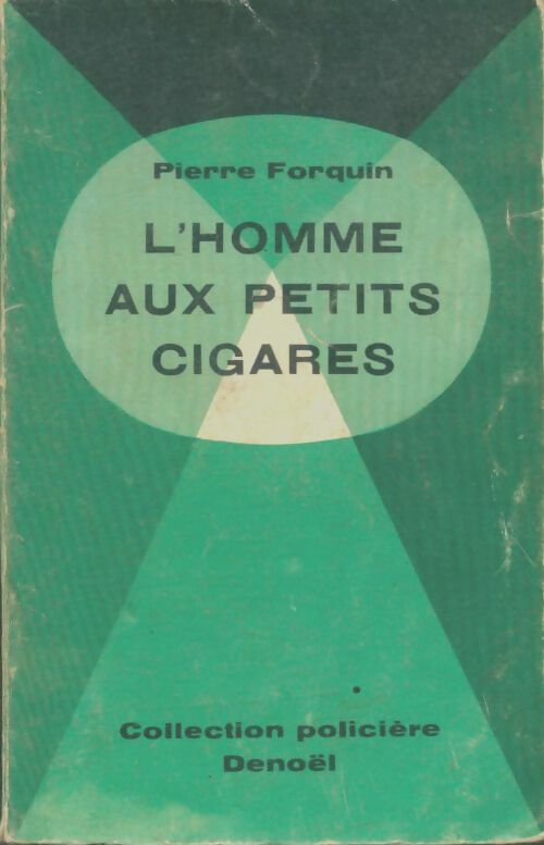 Livrenpoche : L'homme aux petits cigares - Pierre Forquin - Livre