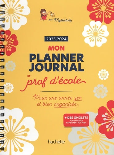 Livrenpoche : Mon planner journal de prof d'école - Edition 2023-2024 - Collectif - Livre
