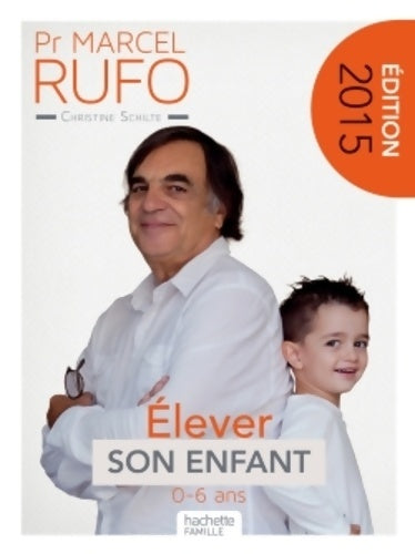 Livrenpoche : élever son enfant - Marcel Rufo - Livre