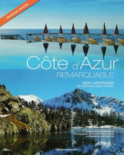 Livrenpoche : COTE D'AZUR REMARQUABLE MER & MONTAGNE - Claude Raybaud - Livre