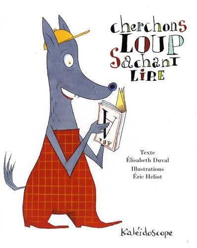 Livrenpoche : Cherchons loup sachant lire - Elisabeth Duval - Livre