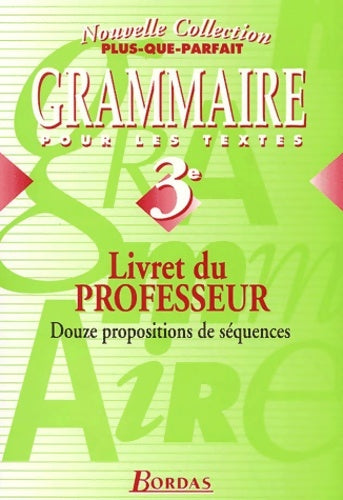 Livrenpoche : Plus-que-parfait : Grammaire 3e - Meunier - Livre