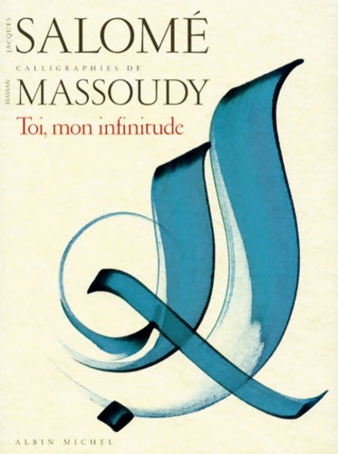 Livrenpoche : Toi Mon Infinitude - Jacques Salomé - Livre
