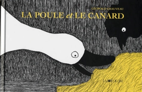 Livrenpoche : Poule et le canard - Léopold Chauveau - Livre