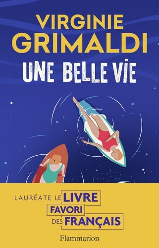 Livrenpoche : Une belle vie - Virginie Grimaldi - Livre