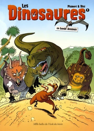 Livrenpoche : Les Dinosaures 1 - Arnaud Plumeri - Livre