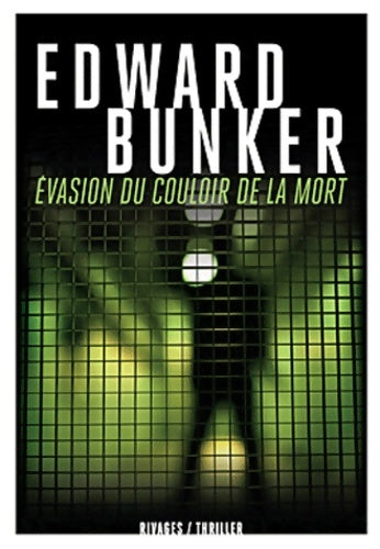 Livrenpoche : Evasion du couloir de la mort - Edward Bunker - Livre
