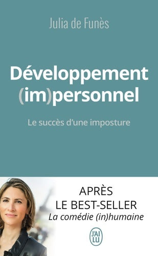 Livrenpoche : Développement personnel : Le succès d?une imposture - Julia De Funès - Livre