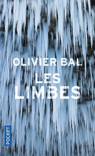 Livrenpoche : Les limbes - Olivier Bal - Livre