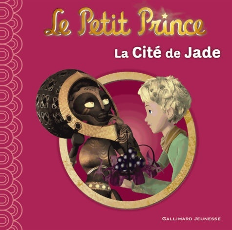 Livrenpoche : Le Petit Prince : La Cité de Jade - Katherine Quenot - Livre