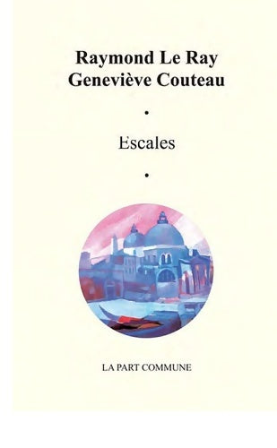 Livrenpoche : Escales - Raymond Le Ray - Livre