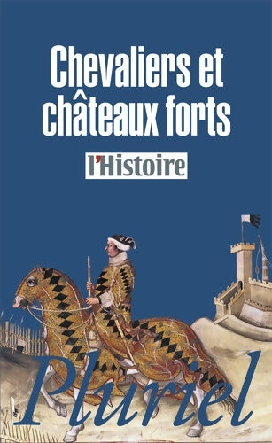 Livrenpoche : Chevaliers et châteaux forts - Collectif - Livre