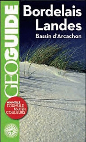 Livrenpoche : Bordelais - Landes : Bassin d'Arcachon - Vincent Grandferry - Livre