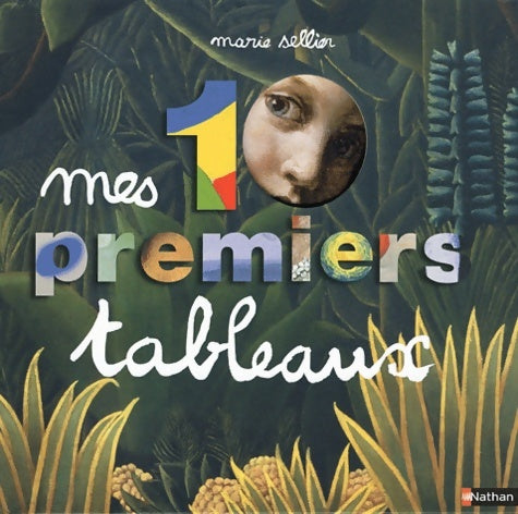 Livrenpoche : Mes dix premiers tableaux - Marie Sellier - Livre