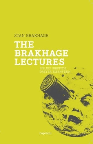 Livrenpoche : The Brakhage Lectures - Stan Brakhage - Livre
