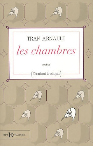 Livrenpoche : LES CHAMBRES - Tran Arnault - Livre