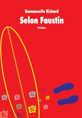 Livrenpoche : Selon Faustin - Emmanuelle Richard - Livre
