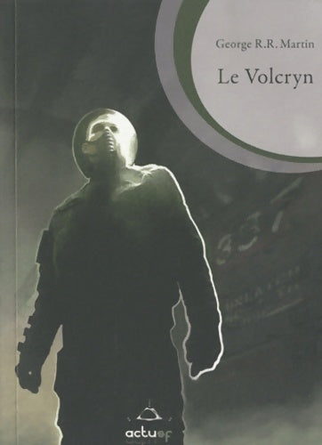 Livrenpoche : Le volcryn - George R.R. Martin - Livre