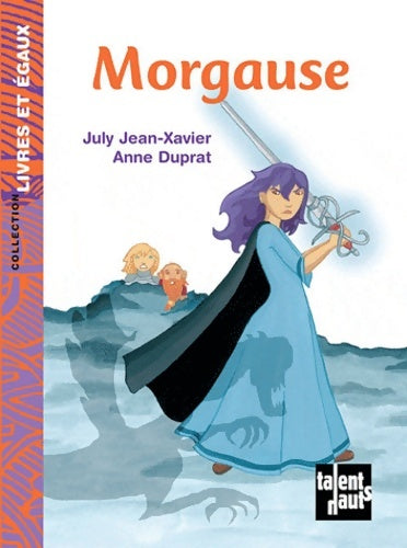 Livrenpoche : Morgause - July Jean-Xavier - Livre