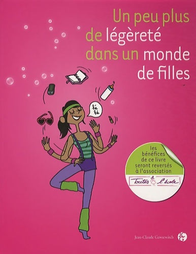 Livrenpoche : Un peu plus de légèreté dans un monde de filles - Jean-Claude Gawsewitch - Livre