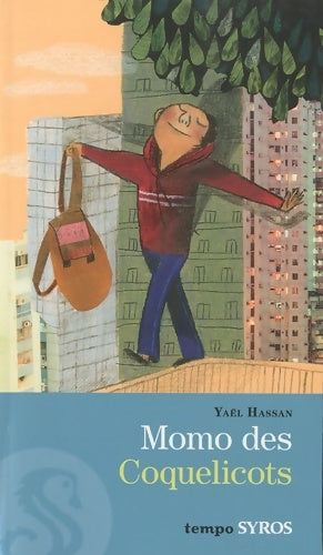 Livrenpoche : Momo des coquelicots - Yaël Hassan - Livre
