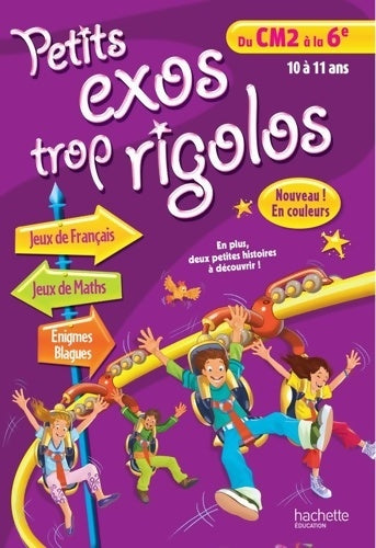 Livrenpoche : Petits exos trop rigolos - du CM2 à la 6e - Cahier de vacances - Nancy Gagné - Livre