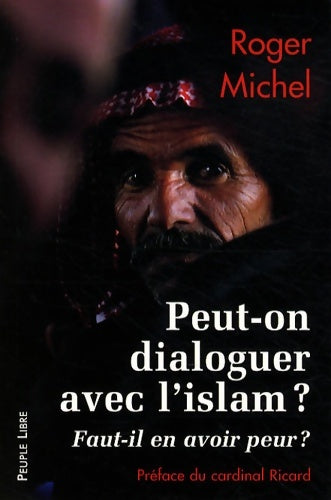 Livrenpoche : Peut-on dialoguer avec l'islam - Roger Michel - Livre