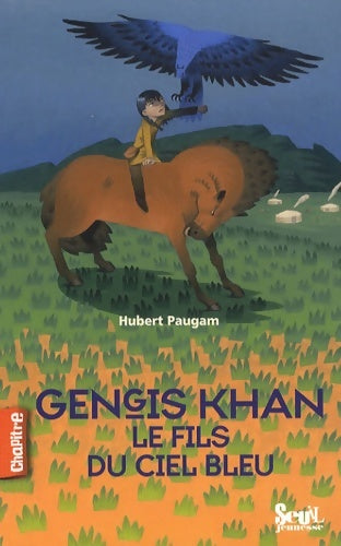 Livrenpoche : Gengis Khan le fils du ciel bleu - Hubert Paugam - Livre