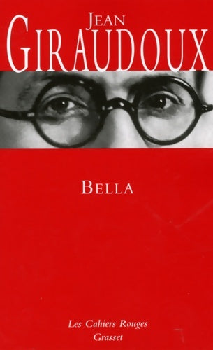 Livrenpoche : Bella - Jean Giraudoux - Livre