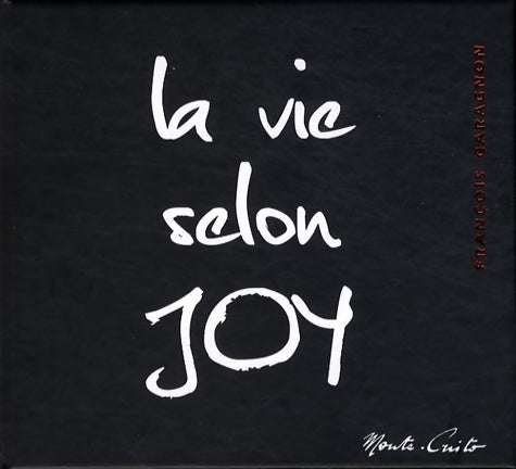 Livrenpoche : La vie selon Joy - François Garagnon - Livre