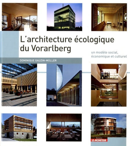 Livrenpoche : L Architecture écologique du Vorarlberg - Dominique Gauzin-Müller - Livre