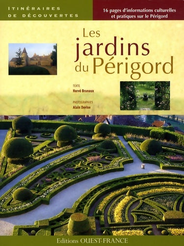 Livrenpoche : Les jardins du Périgord - Hervé Brunaux - Livre