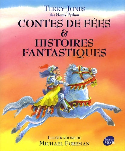 Livrenpoche : Contes de fées et Histoires fantastiques - Terry Jones - Livre