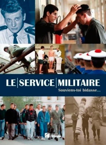 Livrenpoche : LE SERVICE MILITAIRE - Michel Marmin - Livre