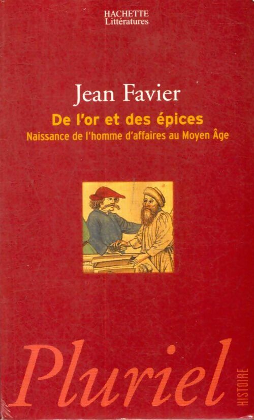 Livrenpoche : De l'or et des épices - Jean Favier - Livre