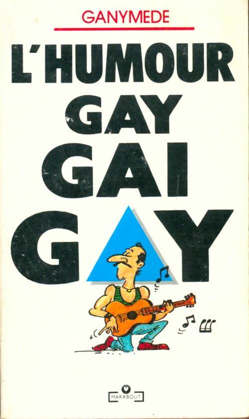 Livrenpoche : L humour gay gai gay - Ganymède - Livre