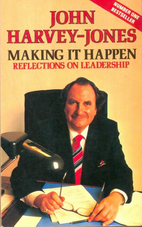 Livrenpoche : Making it happen : Reflections on leadership - John Harvey-Jones - Livre
