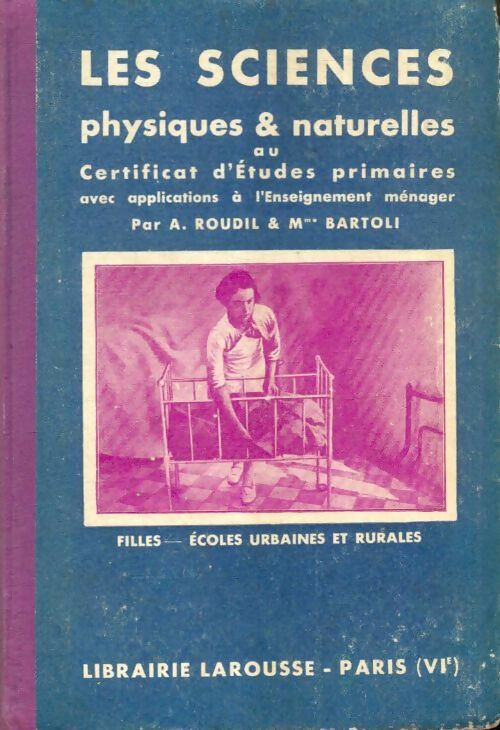 Livrenpoche : Les sciences physiques & naturelles au certificat d'études primaires - Madame A.; Bartoli - Livre