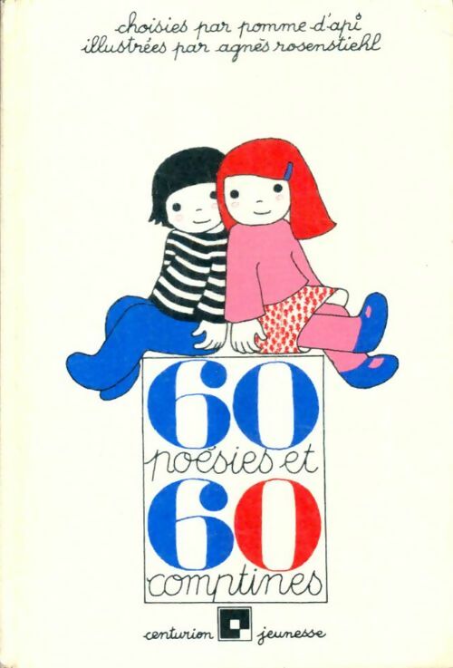 Livrenpoche : 60 poésies et 60 comptines - Agnès Rosenstiehl - Livre
